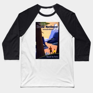 Vintage Travel By Train To The Pacific Northwest Wonderland Baseball T-Shirt